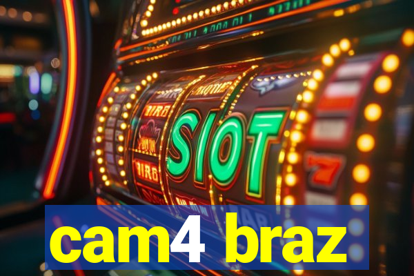 cam4 braz